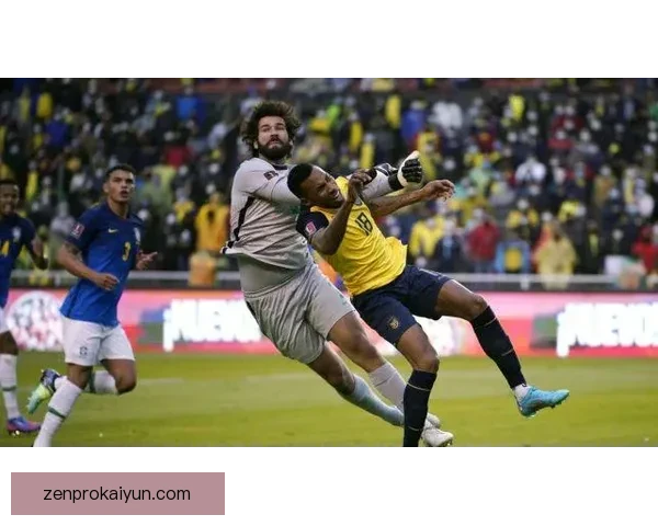 阿利松国家队出场里程碑达成，表现稳健受称赞